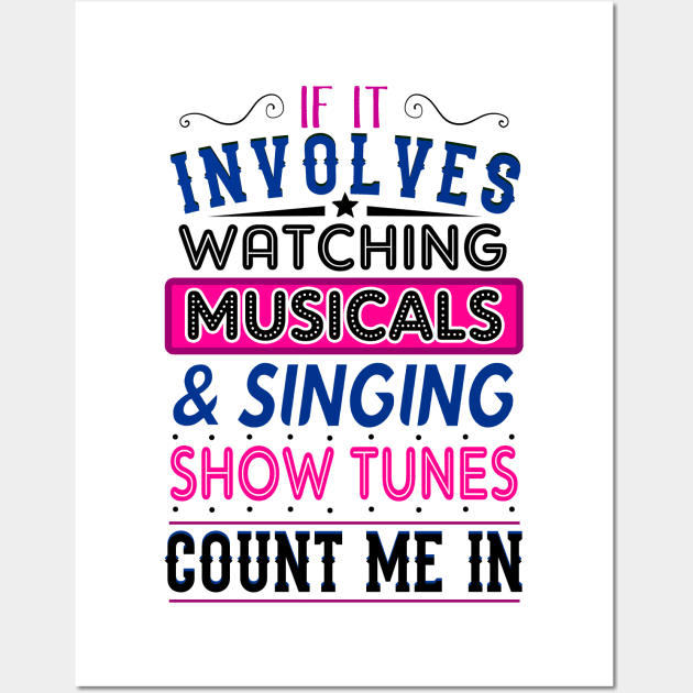 Musicals and Show Tunes Lover Wall Art by KsuAnn